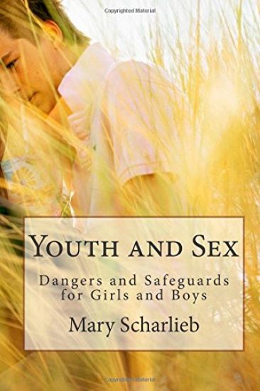 Youth and Sex: Dangers and Safeguards for Girls and Boys