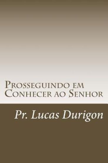 Prosseguindo em Conhecer ao Senhor: Discipulado II