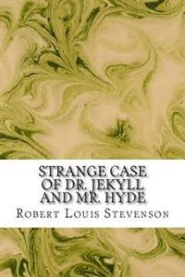 Strange Case of Dr. Jekyll and Mr. Hyde: (Robert Louis Stevenson Classics Collection)