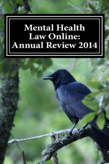 Mental Health Law Online: Annual Review 2014