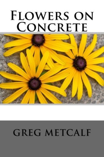Flowers on Concrete