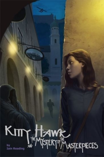 Kitty Hawk and the Mystery of the Masterpieces: Book Five of the Kitty Hawk Flying Detective Agency Series