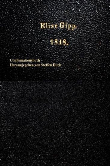 Confirmationsbuch fuer Elise Gipp 1848
