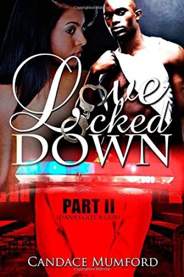 Love Locked Down 2 ( Dana's Got A Gun )