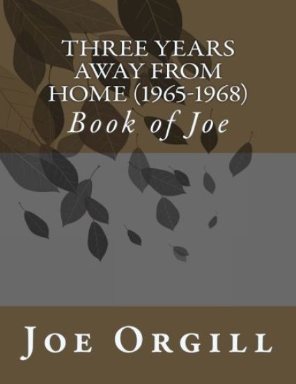 Three Years Away From Home (1965-1968): Book of Joe