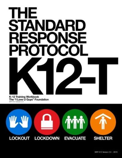 The Standard Response Protocol - K12-T: K-12 Training Workbook