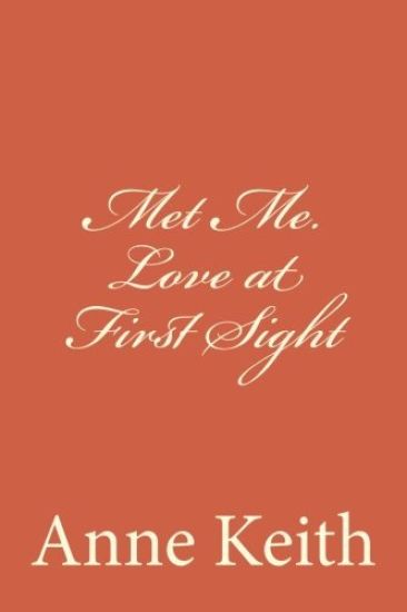 Met Me. Love at First Sight