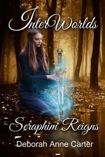 InterWorlds...: Seraphim Reigns