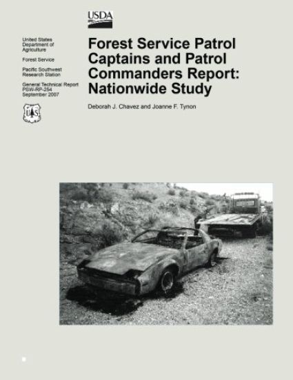 Forest Service Patrol Captains and Patrol Commanders Report: Nationwide Study