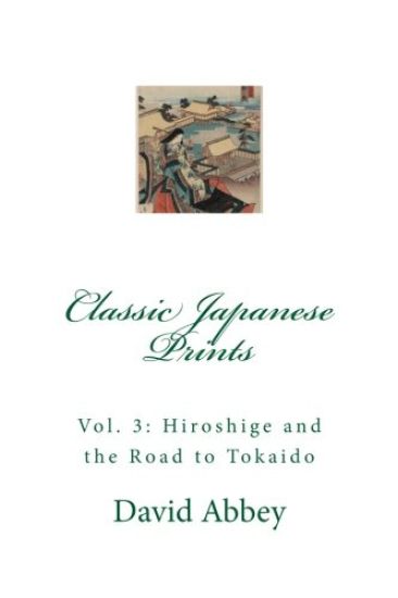 Classic Japanese Prints: Hiroshige and the Road to Tokaido