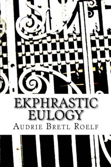 Ekphrastic Eulogy