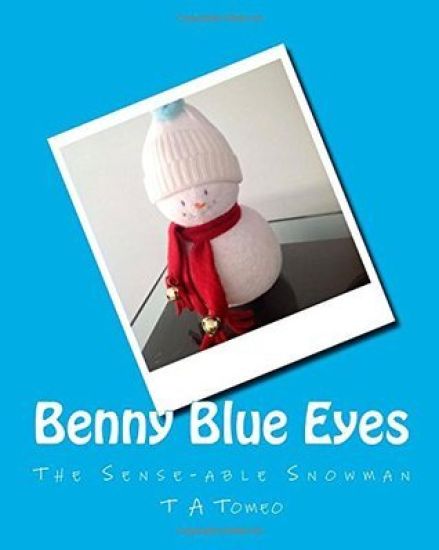 Benny Blue Eyes: The Sense-able Snowman