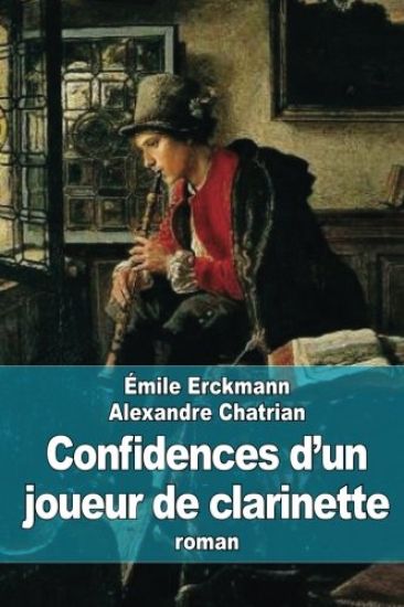 Confidences d'un joueur de clarinette