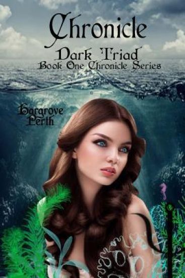 Chronicle: Dark Triad