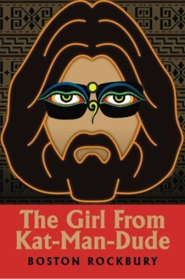 The Girl From Kat-Man-Dude