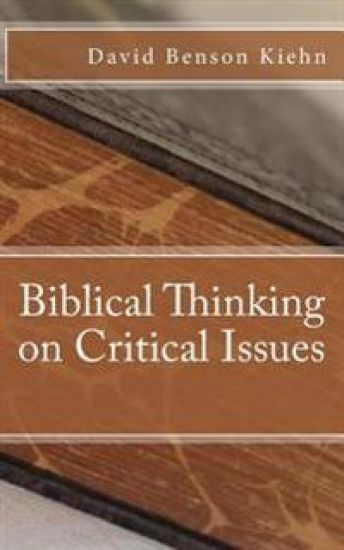 Biblical Thinking on Critical Issues