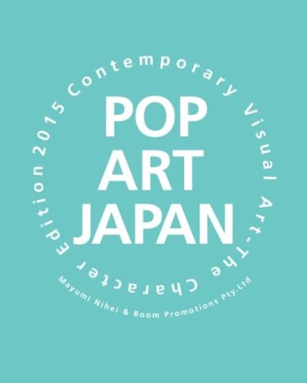 POP Art JAPAN: Contemporary Visual Art The Character Edition 2015