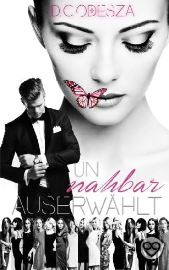 Auserwählt Unnahbar