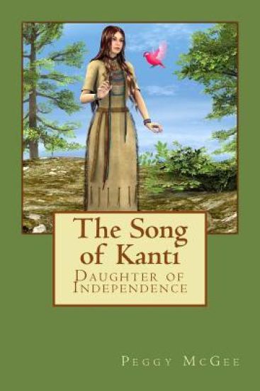 The Song of Kanti: Daughter of Independence