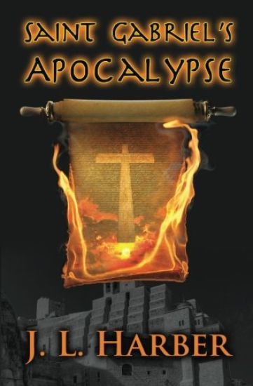 Saint Gabriel's Apocalypse: A Stephen Saint Gabriel Adventure