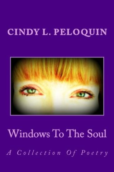 Windows To The Soul: A Collection Of Poetry