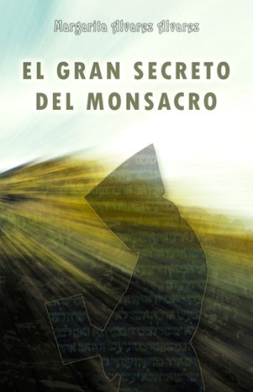 El Gran Secreto del Monsacro