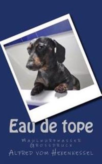 Eau de tope: Maulwurfwasser und andere Düfte