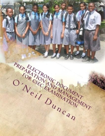 Electronic Document Preparation and Management for CSEC examination