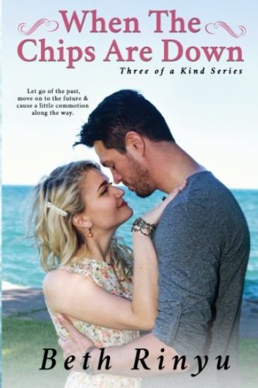 When The Chips Are Down