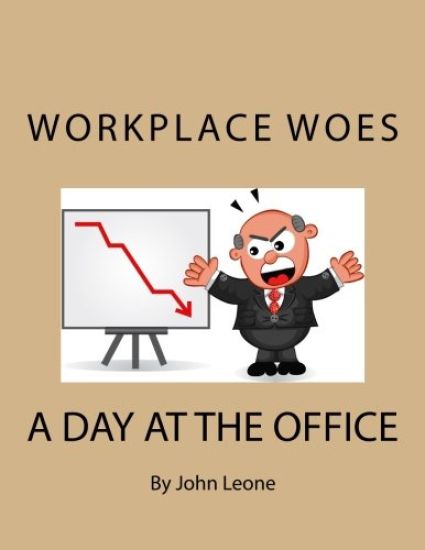 Workplace Woes: A Day at the Office