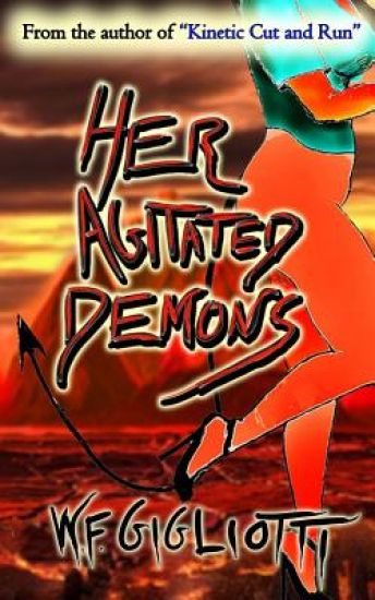 Her Agitated Demons: A Wicked Rose