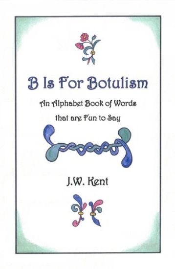 B Is for Botulism