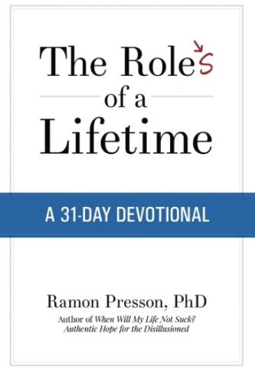 The Roles of a Lifetime: A 31-Day Devotional