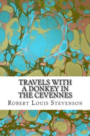 Travels With a Donkey in the Cevennes: (Robert Louis Stevenson Classics Collection)