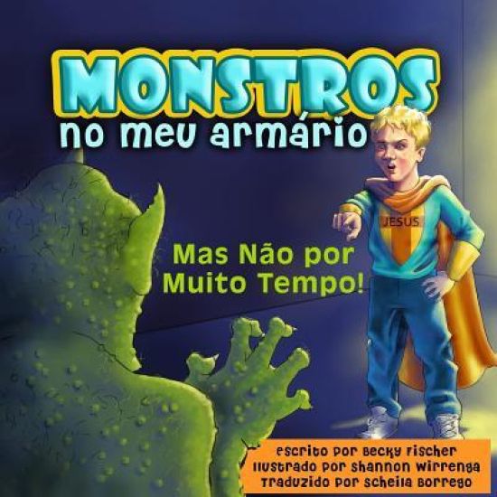 Monstros No Meu Armário: Mas Não por Muito Tempo!