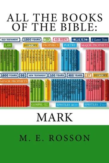 All the Books of the Bible: Mark