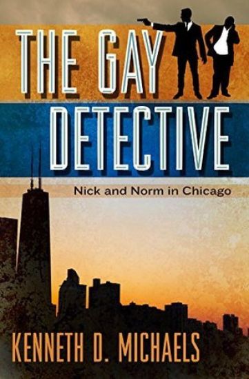 The Gay Detective: Nick and Norm in Chicago