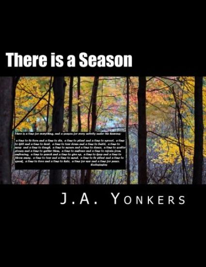There is a Season: Gabe's World: Book IX