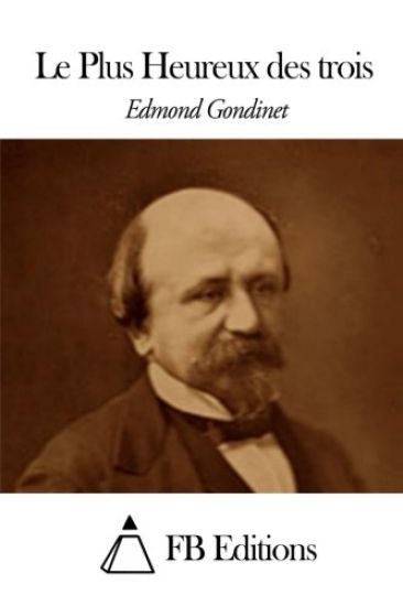 Le Plus Heureux des trois