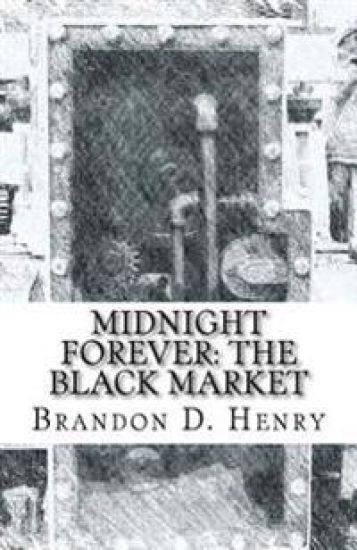 Midnight Forever: The Black Market