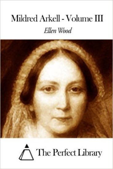 Mildred Arkell - Volume III
