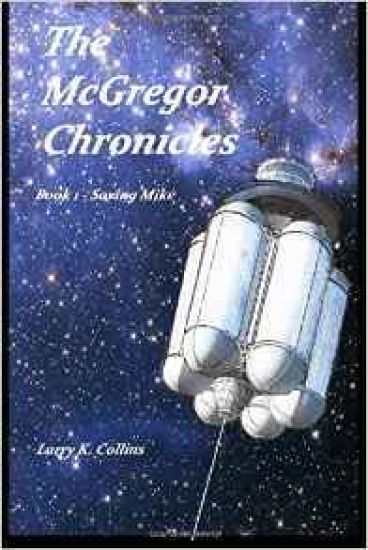 The McGregor Chronicles: Book 1 - Saving Mike