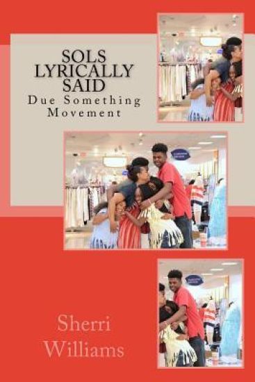 Sols Lyrically Said: Due Something Movement