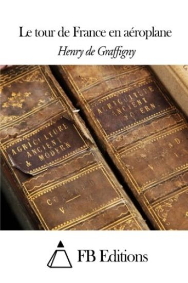 Le Tour de France En Aéroplane