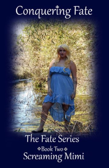 Conquering Fate