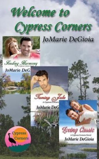 Welcome to Cypress Corners: Excerpts from Books 1, 2 & 3