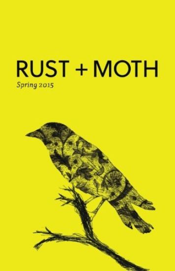 Rust + Moth: Spring 2015