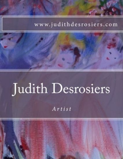 Judith Desrosiers ARTIST