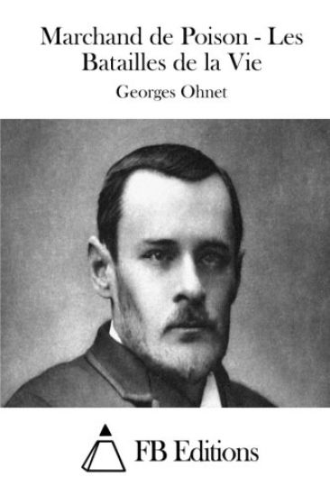 Marchand de Poison - Les Batailles de la Vie