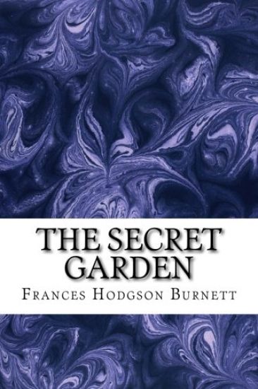 The Secret Garden: (Frances Hodgson Burnett Classics Collection)